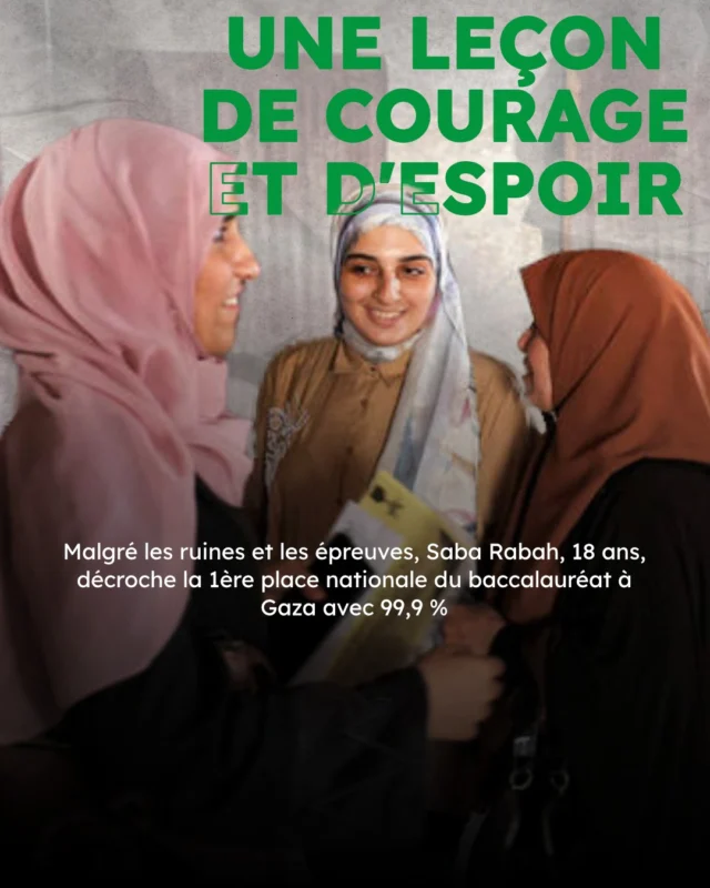 Le courage n'est pas l'absence de peur, c'est la capacité de la surmonter. ✨🇵🇸
Étudier à la lumière d'un téléphone, réviser avec la moitié de ses livres perdus sous les ruines, fuir une maison bombardée à quelques jours des épreuves... Rien n'a pu éteindre la détermination de Saba Rabah, 18 ans.
Pour les premiers examens du baccalauréat organisés à Gaza depuis 2023, elle vient de se hisser à la 1ère place nationale de la filière scientifique avec un score quasi parfait : 99,9 %. 🎓
Fille d'un enseignant tué durant le conflit, elle a bravé l'impossible pour honorer la mémoire de son père et poursuivre son rêve : entrer en faculté de médecine.
L'histoire de Saba est le symbole d'une jeunesse qui refuse de renoncer et qui transforme la douleur en une formidable leçon d'espoir. ❤️
#CaravanesSolidaires #Gaza #Palestine #Espoir #Courage #Résilience